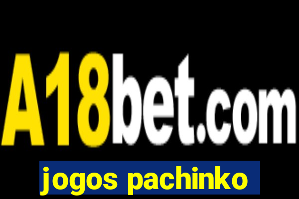 jogos pachinko